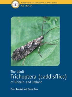 Cover of The Adult Trichoptera (Caddisflies) of Britain & Ireland RES Handbook