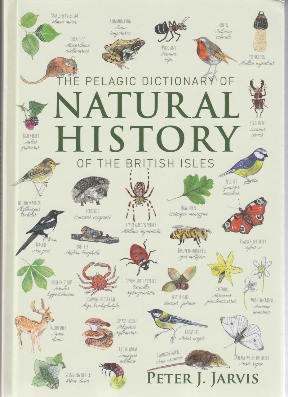 The Pelagic Dictionary of Natural History of the British Isles - Royal