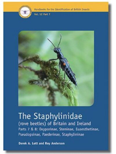 Cover of The Staphylinidae (rove beetles) of Britain and Ireland. Parts 7 & 8: Oxyporinae, Steninae, Euaesthetinae, Pseudopsinae, Paederinae, Staphylininae RES Handbook