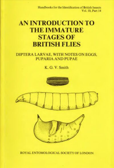 Cover of An introduction to the immature stages of British flies RES Handbooks for the Identification of British Insects, Volume 10, Part 14